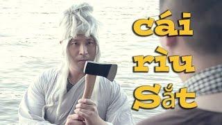 Cây Rìu Sắt - 102 Productions - Phong Lê, Tấn Phúc, Phillip Đặng