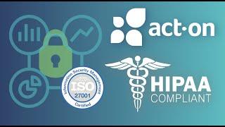 Act-On Software earns HIPAA & ISO 27001 security compliance