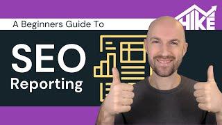 SEO Reporting to Discover Valuable Insights to Boost Your SEO Results