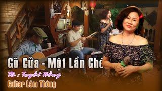 Gõ Cửa - Ngọt ngào cuốn hút - Tuyết Hồng | Guitar Lâm Thông - Caffe Bolero Đất Việt - Nhạc Vàng Xưa