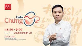 CAFÉ CHỨNG 11/07: ĐẢO CHIỀU ĐIỀU CHỈNH