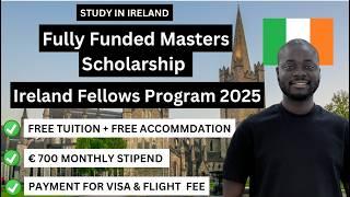 Fully Funded MSc Scholarship In Ireland 2025 | Ireland Fellows Programme