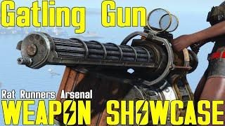 Fallout 4: Gatling Gun - Rat Runners Arsenal - Weapon Mod Showcase