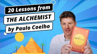 20 Lessons from The Alchemist by Paulo Coelho | For Entrepreneurs, Marketers, & Human Beings