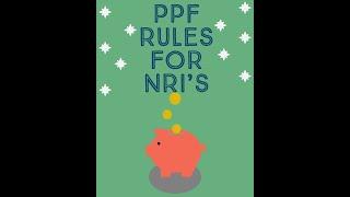 What are the PPF rules for the NRIs?