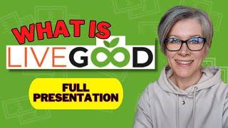 Join Livegood - LiveGood Affiliate Program ~ FULL Presentation