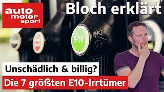 Bilanz nach 10 Jahren Bio-Sprit: Die 7 größten E10-Irrtümer - Bloch erklärt #132 |auto motor & sport