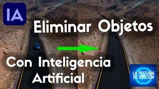 Cómo Eliminar Objetos de Nuestros Vídeos Con Inteligencia Artificial 