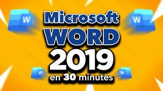 Formation complète Microsoft Word 2019 en 30 minutes