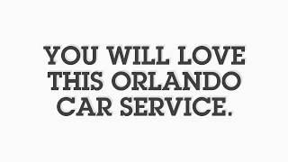   We Loved Orlando Black Car Service Provided By Tuxedo!