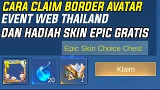 CARA CLAIM BORDER AVATAR EVENT WEB THAILAND !! DAN CLAIM SKIN EPIC GRATIS MAGIC WHEEL POTION GRATIS