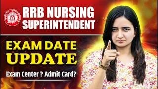 RRB Nursing Superintendent Exam Date update | RRB Nursing Exam Date Notice | RRB Paramedical Exam