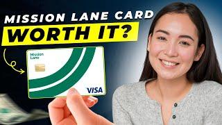 Mission Lane Credit Card Review 2024 | Pros and Cons | Detailed Overview