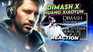 ONE OF HIS BEST?! Dimash & Huang Xiaoyun - I Came To Honor Mortal Life (Reaction)