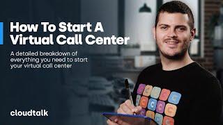 How To Start A Virtual Call Center?