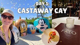 Disney Dream | Day 3 | A Perfect Day at Castaway Cay, Royal Gathering, & Dinner at Palo