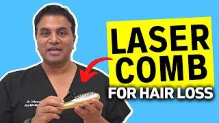 Laser Comb For Hair Loss?