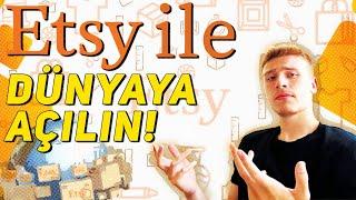 Etsy'de E Ticaret yapmak | Türkiye'den tüm dünyaya satış yapın!