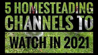 5 HOMESTEAD CHANNELS TO WATCH IN 2021