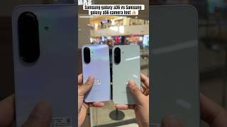 Samsung galaxy a36 vs Samsung galaxy a56 camera test || a36 || a56 || #comparison #ytshorts #shorts