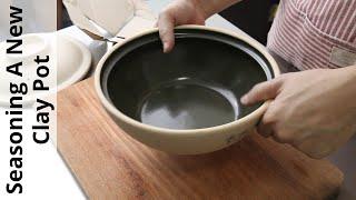 How To Season A New Claypot | A beginners guide