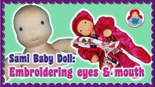 DIY | Sami Baby doll | How to embroider the face • Sami Doll Tutorials