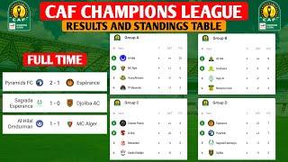 CAF CHAMPIONS LEAGUE STANDINGS TABLE TODAY  AL HILAL 1 VS 1 MC ALGER