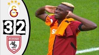 Galatasaray - Samsunspor 3-2 Geniş Maç Özeti Ve Golleri 2024 #osimhen #galatasaray