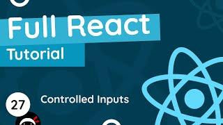 Full React Tutorial #27 - Controlled Inputs (forms)