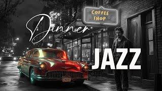 Jazz Is Rich Like A Sumptuous Dinner ~ Coffee Jazz Music  Smooth Balck Coffee Jazz - Relaxing jazz