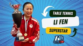  Li Fen  Olympiacos ⭐ Legendary Table Tennis Superstar 