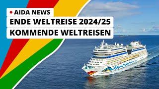 AIDA News: Ende der Weltreise mit AIDAsol, Ausblick kommende Weltreisen