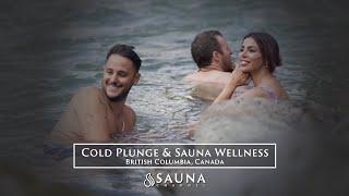 Cold Plunge & Sauna: Wellness in Canada - Vancouver, British Columbia