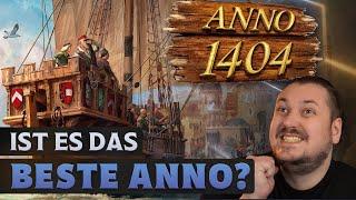 Ist Anno 1404 das beste Anno?