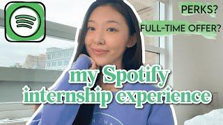 what it was like to Intern at Spotify