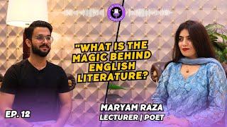 Conversation with MARYAM RAZA (LECTURER) | The Local Podcast with Raghib | Episode 12