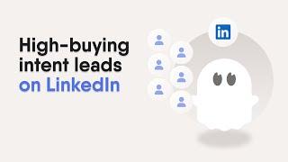 How to Find High-Buying Intent Leads on LinkedIn