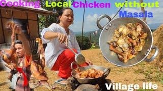 Cooking And Eating Local Chicken  Without Masala|| Village Cooking Local Chicken ||