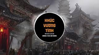 Khúc Vương Tình (Sinkra x Lee Ken Remix) || Cần Vinh x Lee Ken || 1 chàng là chàng quân tử đế ...