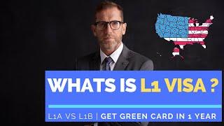 What is the L1 Visa? L1A vs L1B Immigration Requirements & Procedures