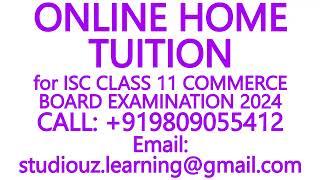 ONLINE HOME TUITION for ISC CLASS 11 COMMERCE BOARD EXAMINATION 2024- CBSE, ICSE, NIOS, STATE BOARD