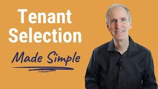 Tenant Selection Made Simple