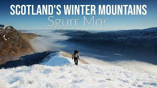 Scotland's Winter Mountains - Three Days Alone - Sgurr Mor and Kinbreack