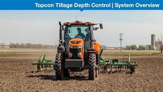 Topcon Tillage Depth Control | System Overview