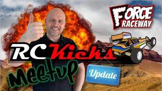 Update! Come & Race With RCKicks!  Force Raceway Track Hangout May 2022