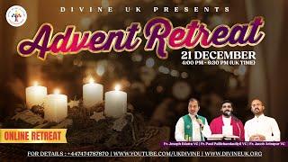 (LIVE) Advent Retreat (21 December 2024) Divine UK