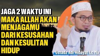 UAH: DEMI ALLAH‼️Jaga 2 Waktu Ini Maka Allah Akan Menjagamu dari Kesusahan - Ceramah Viral