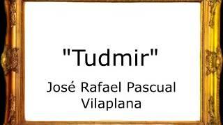 Tudmir - José Rafael Pascual Vilaplana [Marcha Mora]