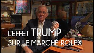 Rolex : l’effet Trump sur le marché de la collection