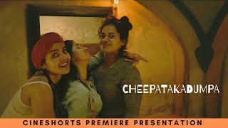 CHEEPATAKADUMPA | When 3 Best Friends Meet I Devashish Makhija | Hindi Short Film